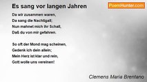 Clemens Maria Brentano - Es sang vor langen Jahren