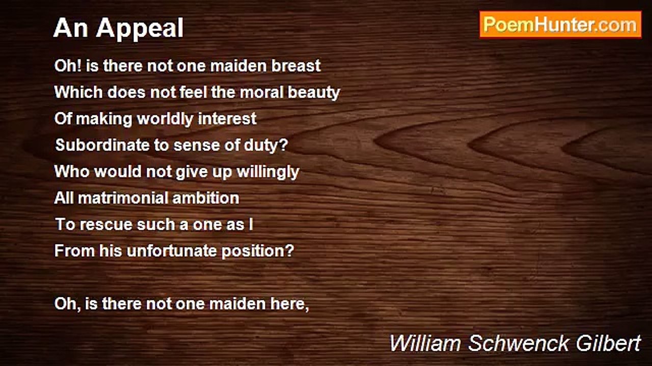 William Schwenck Gilbert - An Appeal