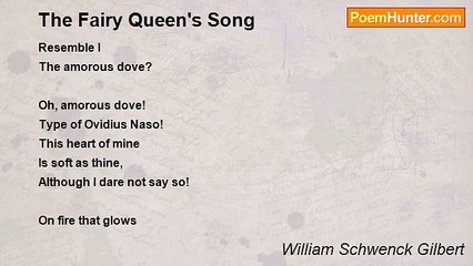 William Schwenck Gilbert - The Fairy Queen's Song