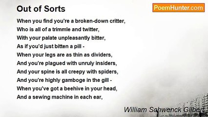 William Schwenck Gilbert - Out of Sorts