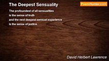 David Herbert Lawrence - The Deepest Sensuality