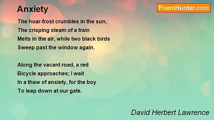 David Herbert Lawrence - Anxiety