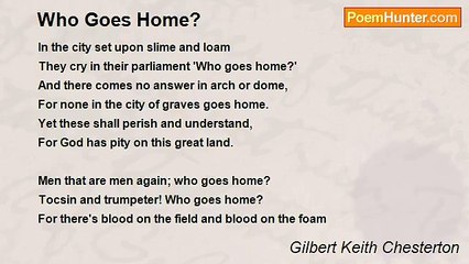 Gilbert Keith Chesterton - Who Goes Home?