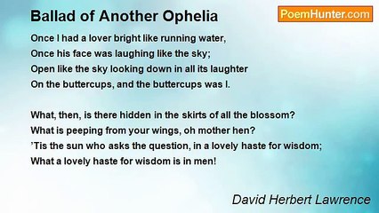 David Herbert Lawrence - Ballad of Another Ophelia