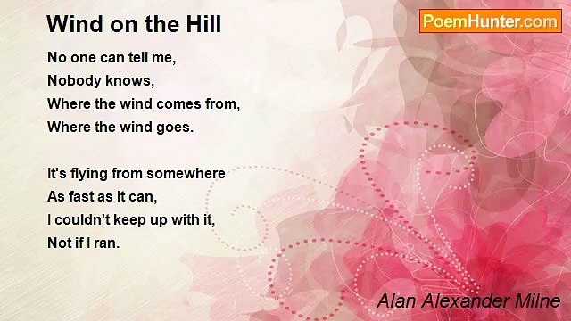 Alan Alexander Milne - Wind on the Hill