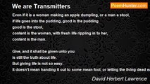 David Herbert Lawrence - We are Transmitters