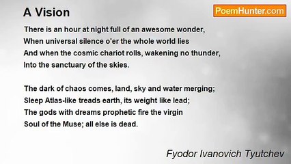 Fyodor Ivanovich Tyutchev - A Vision