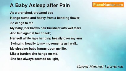 David Herbert Lawrence - A Baby Asleep after Pain