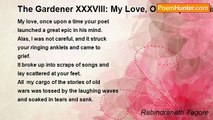 Rabindranath Tagore - The Gardener XXXVIII: My Love, Once upon a Time