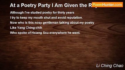 Li Ching Chao - At a Poetry Party I Am Given the Rhyme Chih