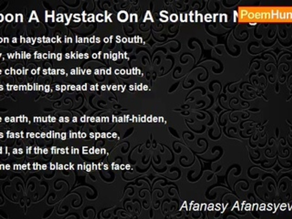 Afanasy Afanasyevich Fet - Upon A Haystack On A Southern Night