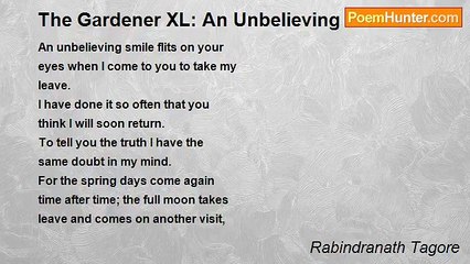 Rabindranath Tagore - The Gardener XL: An Unbelieving Smile