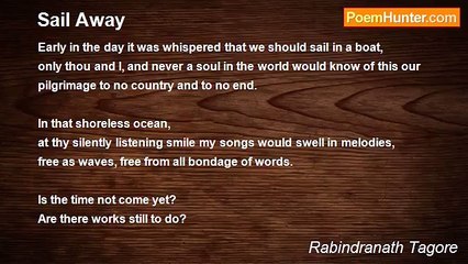 Rabindranath Tagore - Sail Away