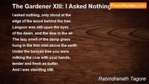 Rabindranath Tagore - The Gardener XIII: I Asked Nothing