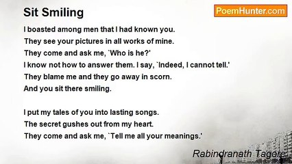 Rabindranath Tagore - Sit Smiling