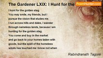 Rabindranath Tagore - The Gardener LXIX: I Hunt for the Golden Stag
