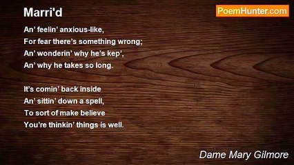 Dame Mary Gilmore - Marri'd