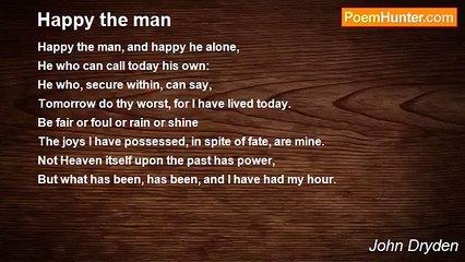 John Dryden - Happy the man