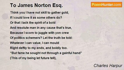 Charles Harpur - To James Norton Esq.