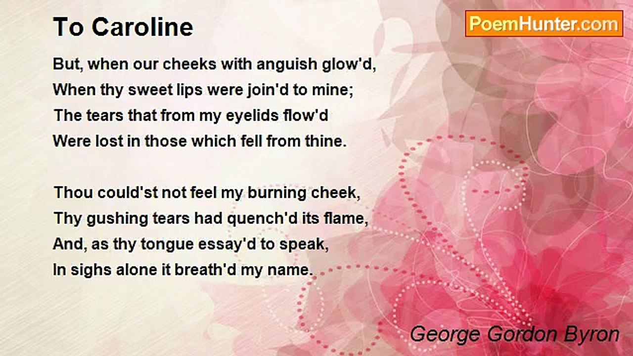 George Gordon Byron - To Caroline