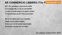 Giuseppe Gioacchino Belli - ER COMMERCIO LIBBERO (The Free Trade)