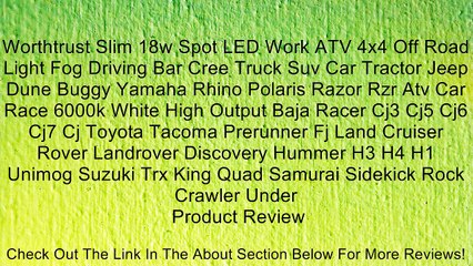Worthtrust Slim 18w Spot LED Work ATV 4x4 Off Road Light Fog Driving Bar Cree Truck Suv Car Tractor Jeep Dune Buggy Yamaha Rhino Polaris Razor Rzr Atv Car Race 6000k White High Output Baja Racer Cj3 Cj5 Cj6 Cj7 Cj Toyota Tacoma Prerunner Fj Land Cruiser R