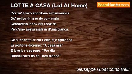 Giuseppe Gioacchino Belli - LOTTE A CASA (Lot At Home)