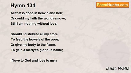 Isaac Watts - Hymn 134