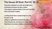 Conrad Potter Aiken - The House Of Dust: Part 01: 02: One, from his high bright window in a tower