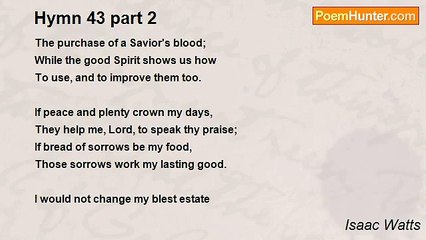 Isaac Watts - Hymn 43 part 2