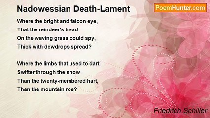 Friedrich Schiller - Nadowessian Death-Lament