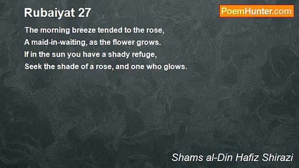 Shams al-Din Hafiz Shirazi - Rubaiyat 27