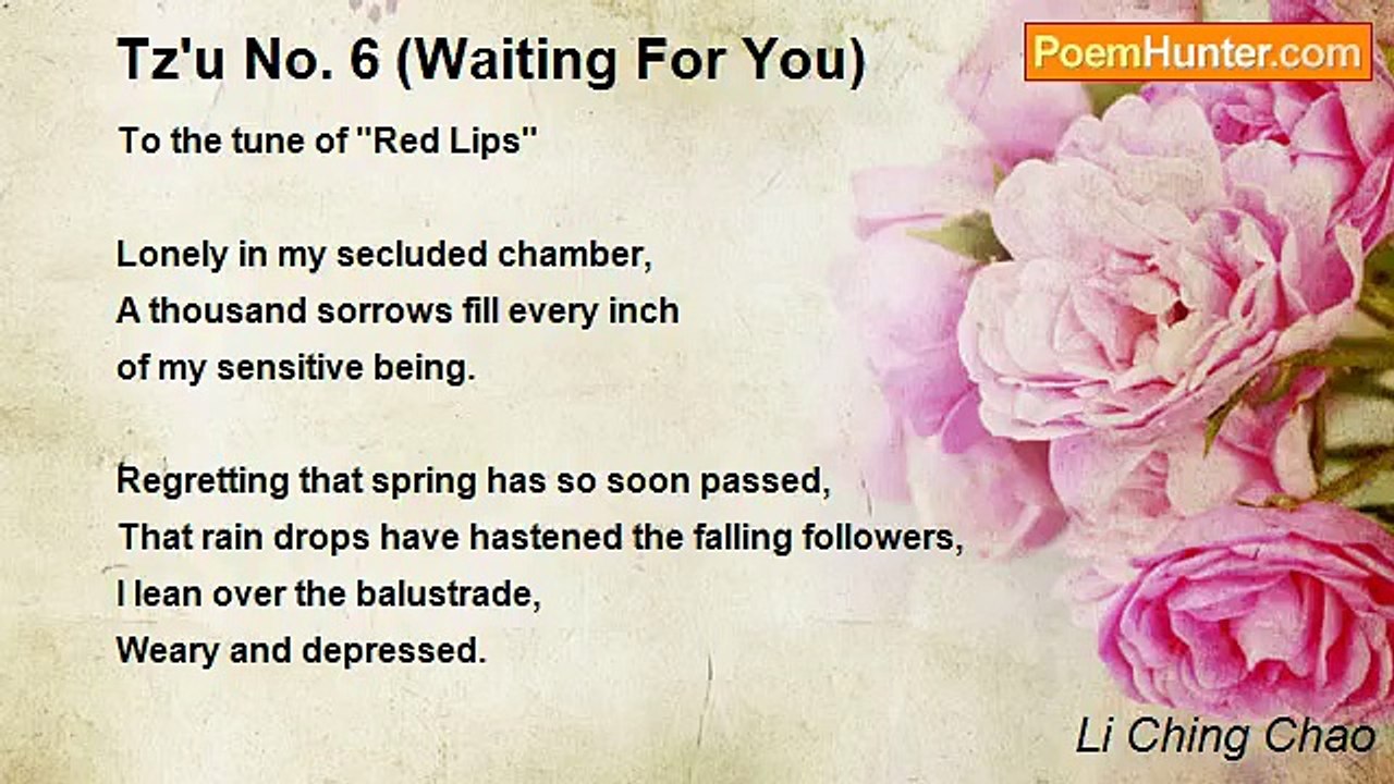 Li Ching Chao - Tz'u No. 6 (Waiting For You)