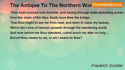 Friedrich Schiller - The Antique To The Northern Wanderer
