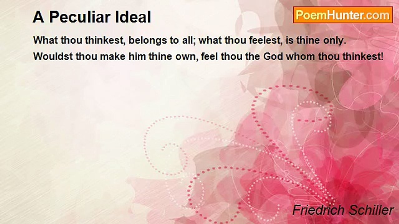 Friedrich Schiller - A Peculiar Ideal