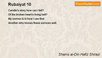 Shams al-Din Hafiz Shirazi - Rubaiyat 10