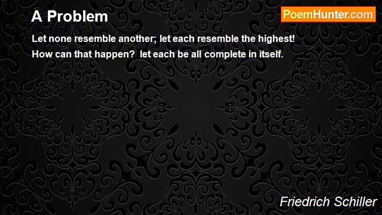 Friedrich Schiller - A Problem
