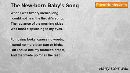 Barry Cornwall - The New-born Baby's Song
