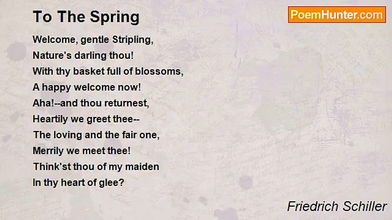 Friedrich Schiller - To The Spring