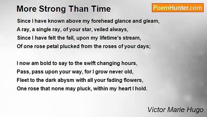 Victor Marie Hugo - More Strong Than Time
