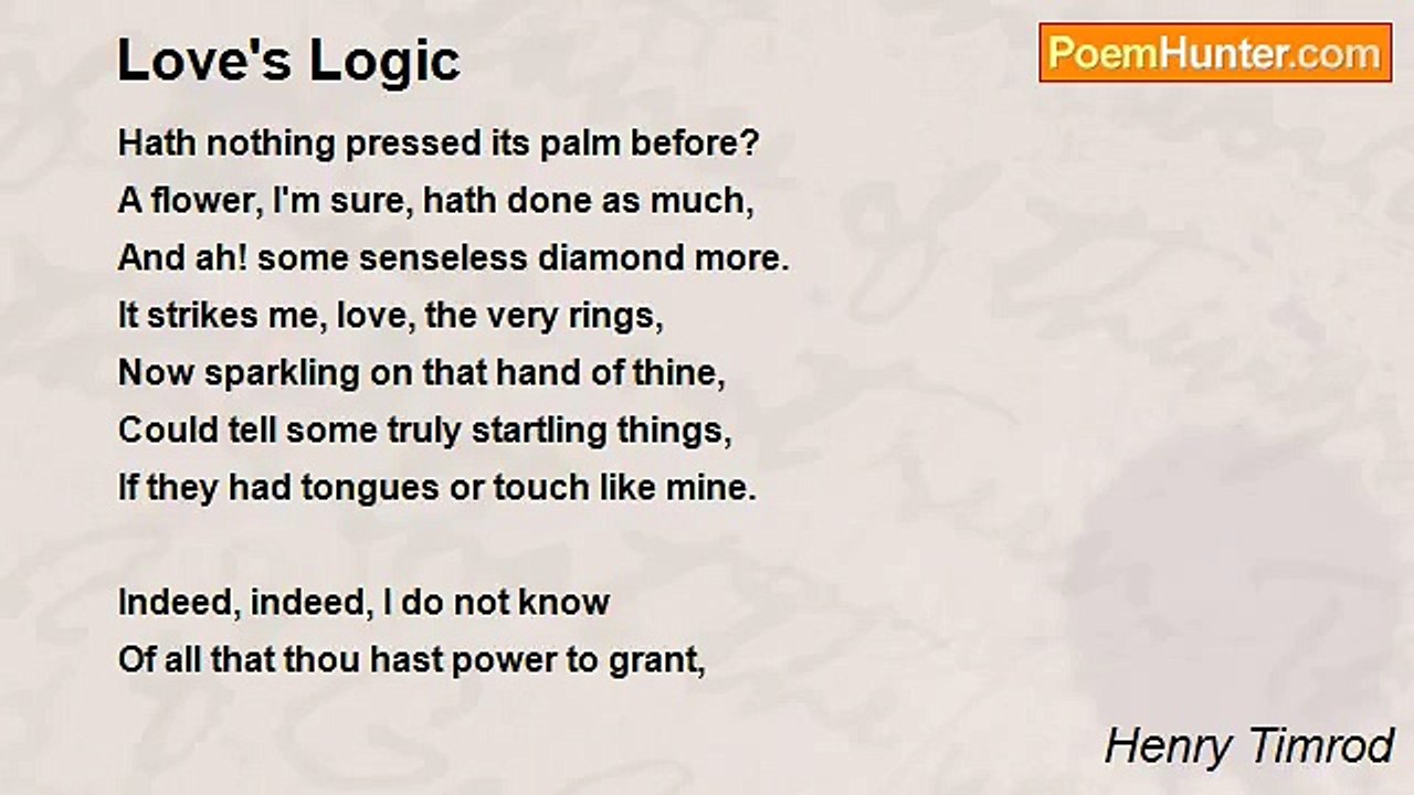 Henry Timrod - Love's Logic