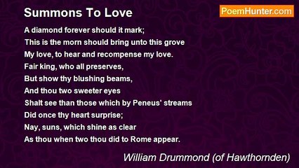 William Drummond (of Hawthornden) - Summons To Love