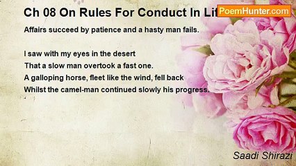 Saadi Shirazi - Ch 08 On Rules For Conduct In Life - Maxim 22