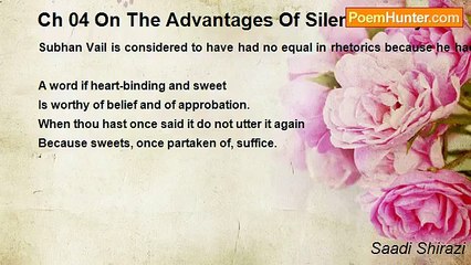 Saadi Shirazi - Ch 04 On The Advantages Of Silence Story 06