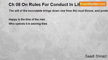 Saadi Shirazi - Ch 08 On Rules For Conduct In Life - Maxim 64