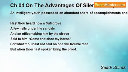 Saadi Shirazi - Ch 04 On The Advantages Of Silence Story 03