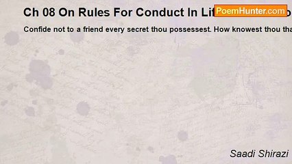 Saadi Shirazi - Ch 08 On Rules For Conduct In Life - Admonition 02