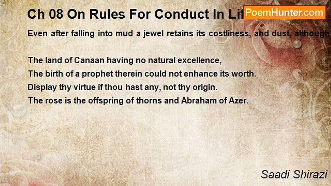 Saadi Shirazi - Ch 08 On Rules For Conduct In Life - Maxim 36