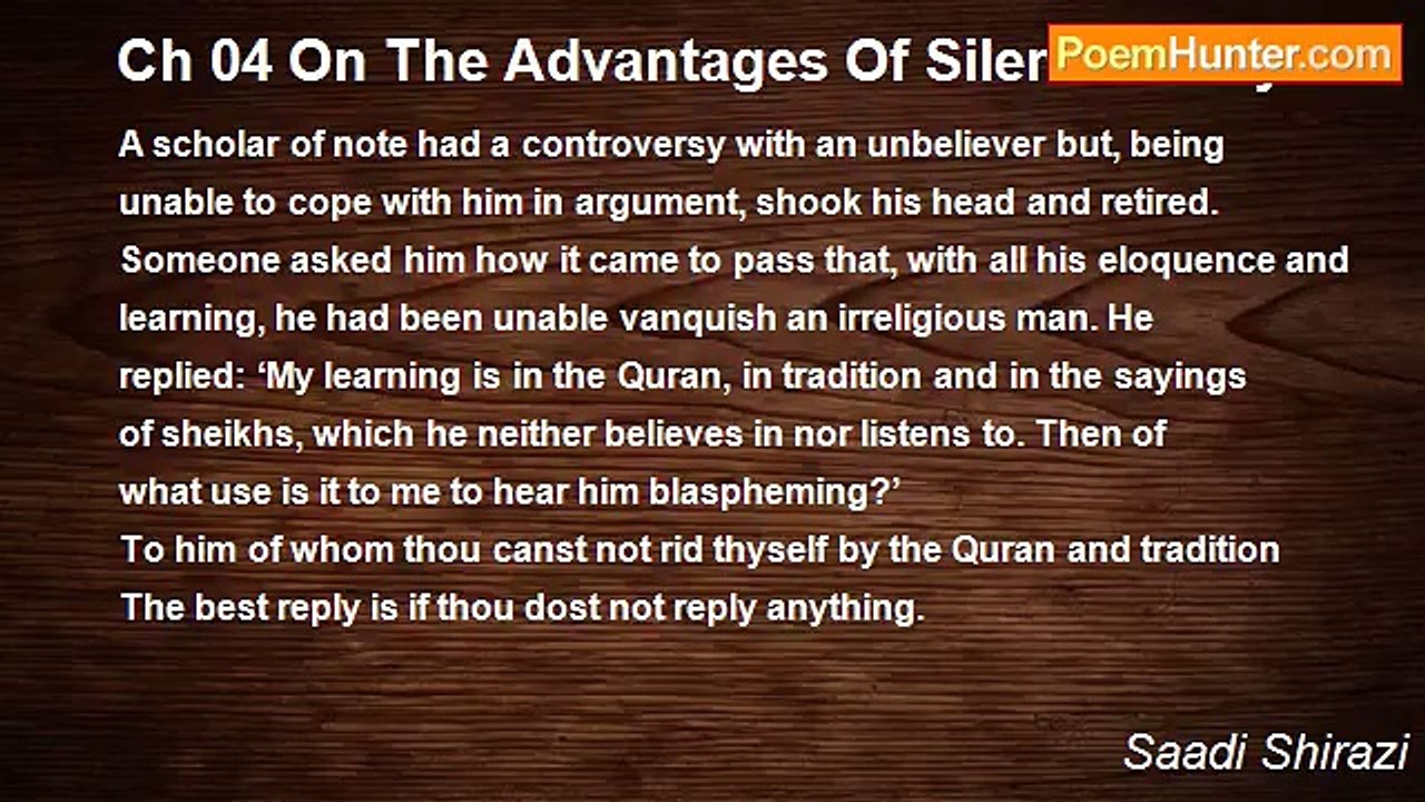 Saadi Shirazi - Ch 04 On The Advantages Of Silence Story 04