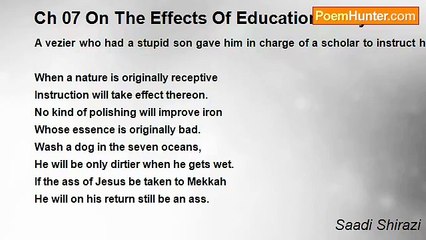 Saadi Shirazi - Ch 07 On The Effects Of Education Story 01